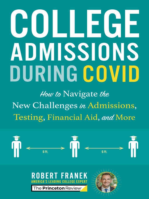 Title details for College Admissions During COVID by The Princeton Review - Wait list